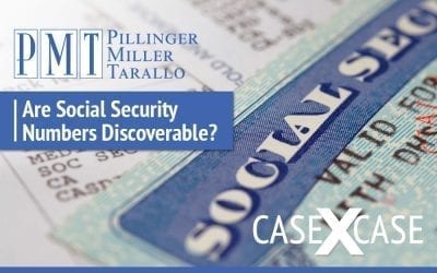Case by Case: Are Social Security Numbers Discoverable?