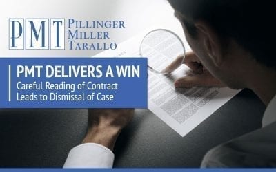 PMT Delivers a Win – Careful Reading of Contract Leads to Dismissal of Case