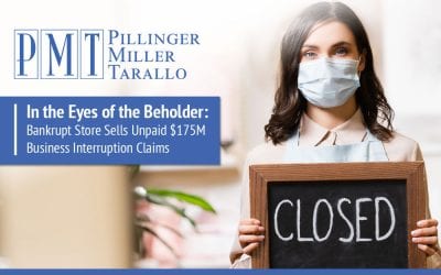 In the Eyes of the Beholder: Bankrupt Store Sells Unpaid $175M Business Interruption Claims