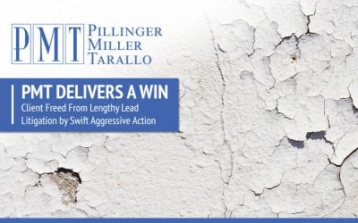 PMT Delivers a Win – Client Freed From Lengthy Lead Litigation by Swift Aggressive Action