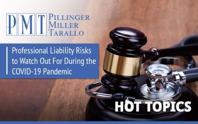 HOT TOPICS – Professional Liability Risks to Watch Out For During the COVID-19 Pandemic