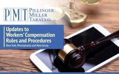 Updates to Workers’ Compensation Rules and Procedures – New York, Pennsylvania and New Jersey