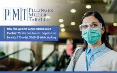 New York Workers’ Compensation Board Clarifies: Workers Can Receive Compensation Benefits if They Get COVID-19 While Working