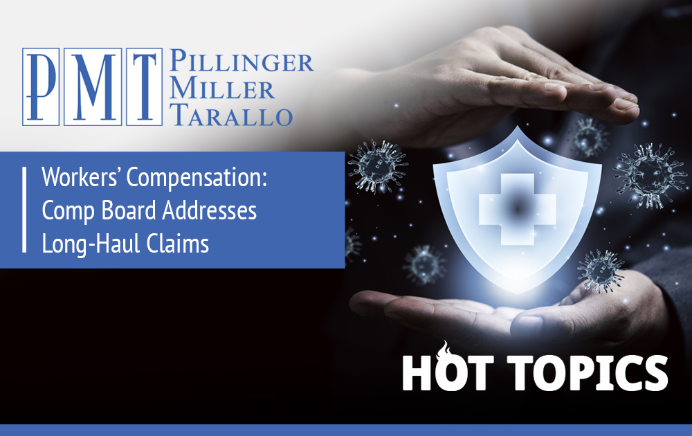 Workers' Compensation Comp Board Addresses Long-Haul Claims